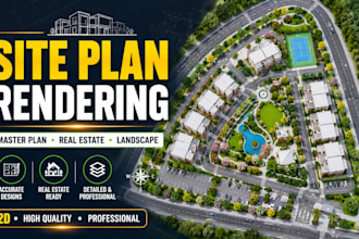 render architectural site plan, master plan, landscape plan and real estate