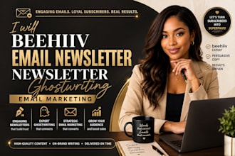 write beehiiv email newsletter, newsletter ghostwriting, email marketing