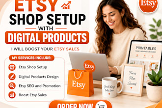 setup your etsy shop, design digital products and optimize etsy SEO