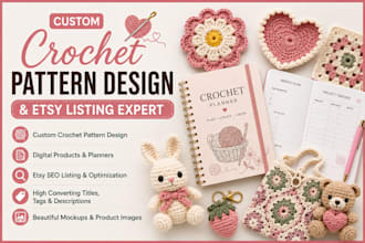design custom crochet patterns and create etsy listings