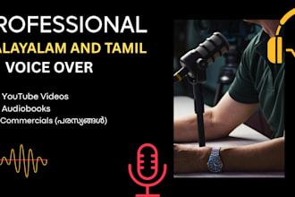 record a professional malayalam and tamil voice over