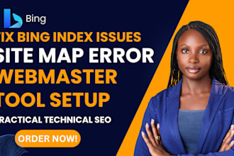 fix bing index, sitemap error, keyword research, webmaster tools setup, seo