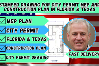 do stamped drawing for city permit, mep and construction plan in florida texas