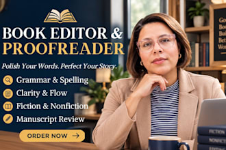 do developmental edit and proofread your fiction novel historical manuscript