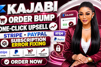 kajabi order bump, one click upsell, stripe, paypal, subscription error fixing