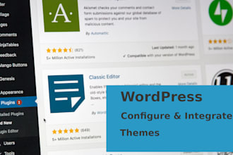 install configure integrate wordpress themes and plugins