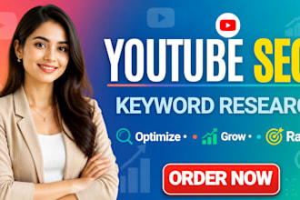 do youtube video SEO, keyword research, video optimization and channel audit