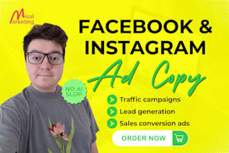 write facebook and instagram ad copy for sales, leads and traffic