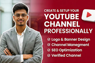 create and setup a professional  youtube channel logo, banner