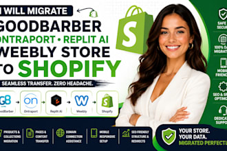 goodbarber ontraport replit ai app weebly store transfer migrate to shopify