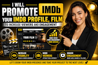 promote your imdb profile, film to increase viewers and engagement