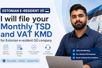 file your monthly tsd and vat kmd for estonian e resident oÜ company