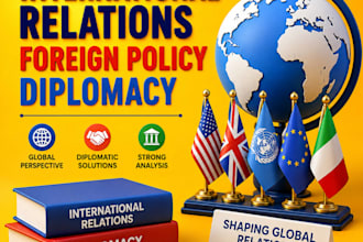 do international relations, foreign policy project, diplomacy assigned