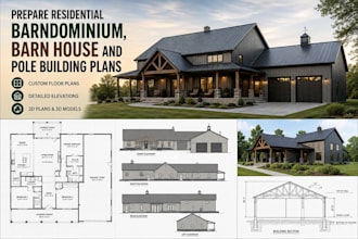 prepare residential barndominium, barn house and pole building plans