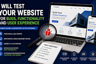 test your website for bugs, functionality, and user experience