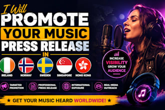 promote your music press release in ireland norway sweden singapore hong kong