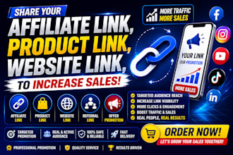 share your affiliate link , product link website link, to increase sales