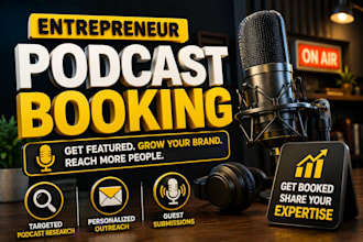 entrepreneur podcast research, podcast outreach and guest opportunity research