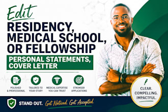 edit residency, medical school, or fellowship personal statements, cover letter