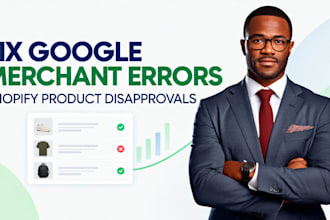 fix google merchant center feed errors and shopify product disapprovals