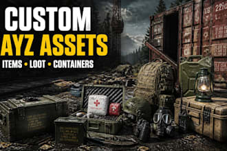 create custom dayz items, loot, containers, and interactive assets