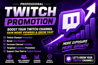 do twitch promotion, boost your twitch channel promotion to gain twitch partner