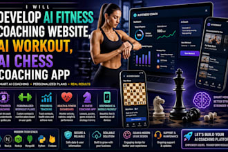 develop ai fitness coaching website ai workout ai chess coaching app