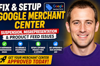 fix and setup google merchant center suspension, misrepresentation, product feed