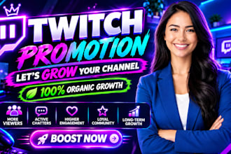 organically promote your twitch channel for growth