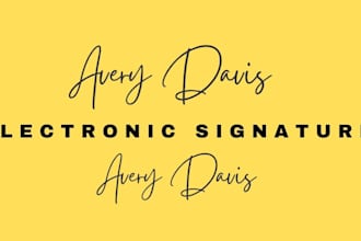 create amazing electronic signature for you