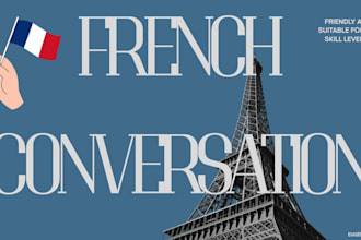 practice french conversation with you as a native speaker