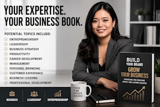 ghostwrite an engaging business, entrepreneurship or leadership ebook
