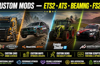design custom cars, maps, skins, and scripts for beamng, ets2, ats, and fs22