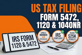 file US tax return form 5472, form 1120, and 1040nr for single member llc