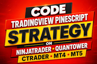 code your tradingview pine script strategy for ninjatrader, ctrader, mt4, mt5