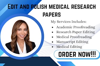 edit and polish medical research papers, manuscripts, and healthcare documents