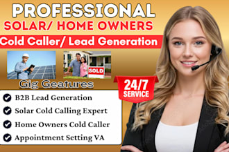 cold call homeowners and set qualified solar appointments lead generation