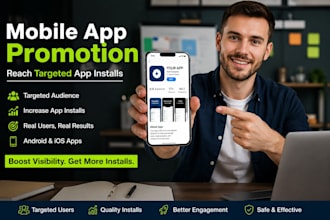 mobile app promotion reach targeted app installs app promotion