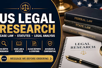 conduct US legal research, case law research and legal research reports
