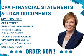 prepare CPA financial statements, review letter for bank loan and business plan