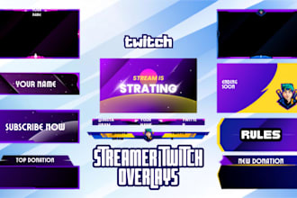 design custom twitch panels animated overlays stream package and branding