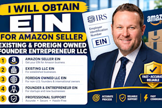 obtain ein for amazon seller existing and foreign owned founder entrepreneur llc
