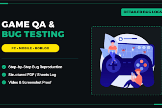 do game QA testing, bug discovery, and detailed reporting