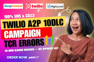 fix rejected twilio a2p 10dlc campaigns and tcr errors