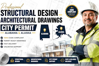 structural design, architectural drawing, city permit in alabama and alaska