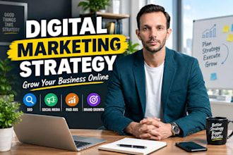create a complete digital marketing strategy and marketing plan