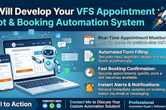 develop booking appointment bot,vfs bot,booking bot,vfs appointment