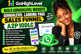 build gohighlevel website gohighlevel landing page sales funnel a2p 10dlc