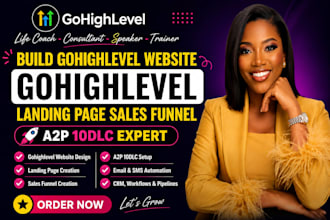 build gohighlevel website gohighlevel landing page sales funnel a2p 10dlc
