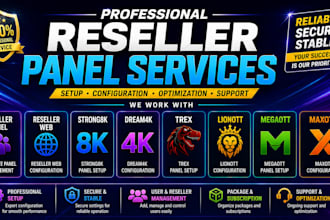 do reseller panel, resellerweb, strong8k, dream4k, trex, lionott, megaott,maxott